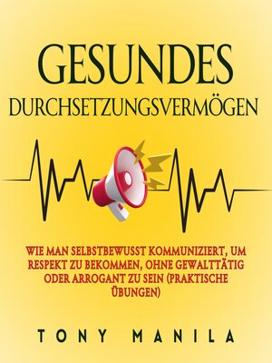cover image of Gesundes Durchsetzungsvermögen